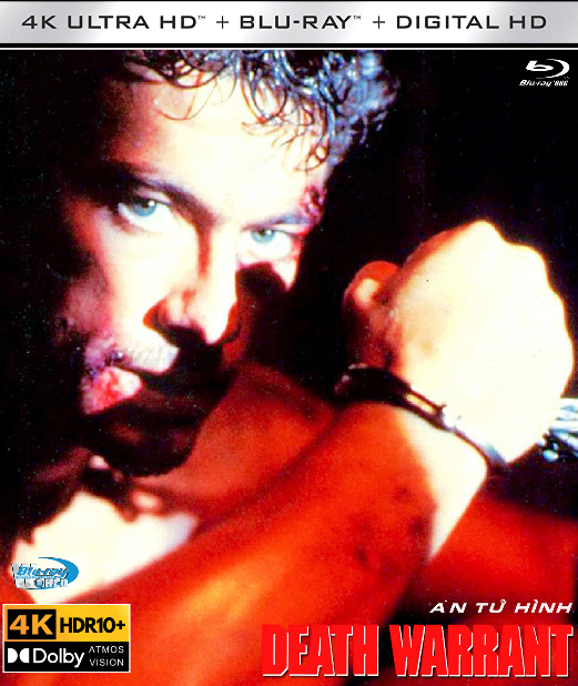 4KUHD-1134.Death Warrant 1990   ÁN TỬ HÌNH  4K66G  (DTS-HD MA 5.1 - HDR10+) USA